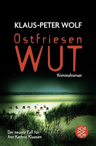 Ostfriesenwut: Der neunte Fall für Ann Kathrin Klaasen (Ann Kathrin Klaasen ermittelt, Band 9)