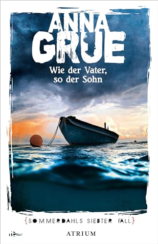 Wie der Vater, so der Sohn: Sommerdahls siebter Fall (Dan Sommerdahl)