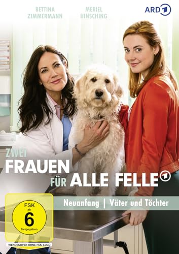 Zwei Frauen für alle Felle - Neuanfang / Väter und Töchter