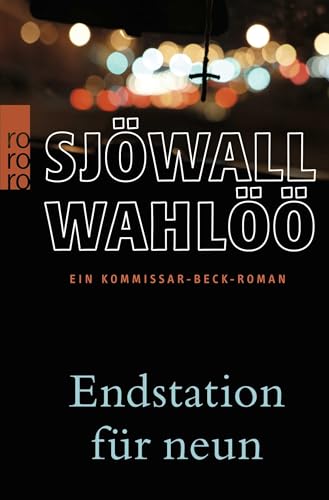 Endstation für neun: Ein Kommissar-Beck-Roman.: Schweden-Krimi (Martin Beck ermittelt, Band 4)