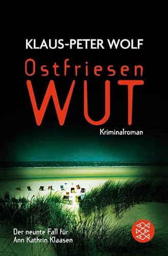 Ostfriesenwut: Der neunte Fall für Ann Kathrin Klaasen (Ann Kathrin Klaasen ermittelt, Band 9)