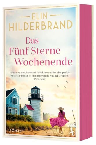 Das Fünf Sterne Wochenende: Roman | »Meine Königin der Sommerbücher ist Elin Hilderbrand.« Dora Heldt