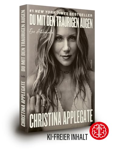 Du mit den traurigen Augen: Eine Autobiografie