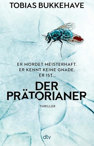 Der Prätorianer: Er mordet meisterhaft. Er kennt keine Gnade. Er ist ... | Packender Scandi-Crime meets Serienkiller-Thriller – die Bestseller-Sensation aus Dänemark