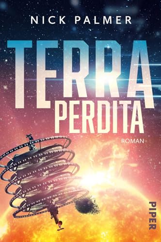 Terra Perdita (Terra 1): Roman | Actionreiche Science-Fiction über ein Generationenschiff