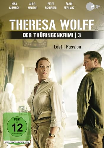 Theresa Wolff 3 - Der Thüringenkrimi: Lost / Passion
