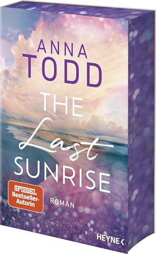 The Last Sunrise: Roman - Mit Farbschnitt in limitierter Erstauflage. Die Vorlage zur großen Verfilmung - ab 26.8. auf Amazon