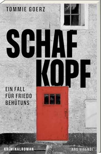 Schafkopf (Sonderausgabe) – Ein fesselnder Krimi mit Kommissar Friedo Behütuns von Tommie Goerz: Mordserie voller falscher Fährten und düsterer Geheimnisse- Kriminalroman