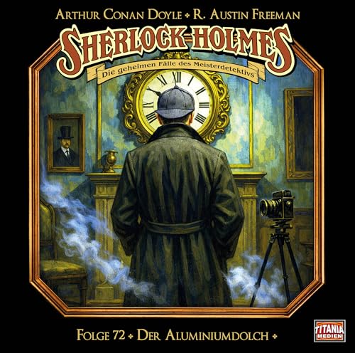 Sherlock Holmes - Folge 72: Der Aluminiumdolch. Hörspiel.
