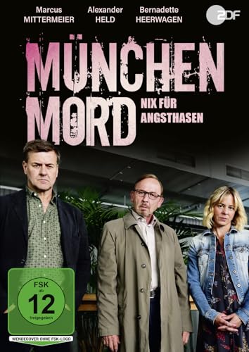 München Mord – Nix für Angsthasen
