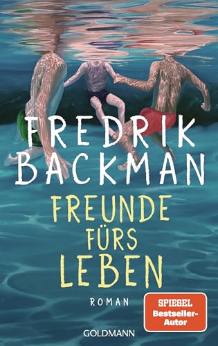 Freunde fürs Leben: Roman - 