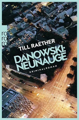 Danowski: Neunauge: Kriminalroman (Adam Danowski, Band 4)