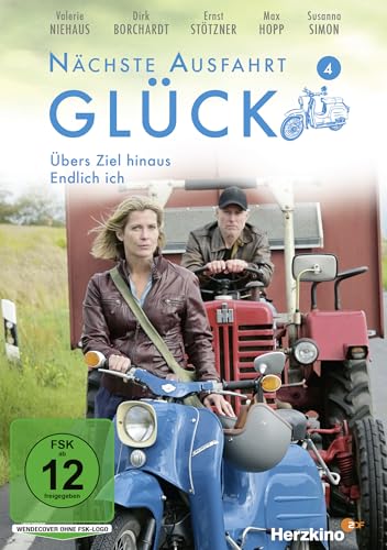 Nächste Ausfahrt Glück 4: Übers Ziel hinaus / Endlich ich