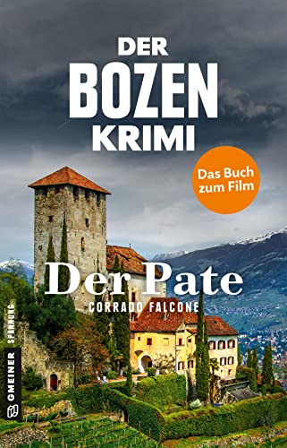 Der Bozen-Krimi - Der Pate (Kriminalromane im GMEINER-Verlag): Leichte Beute - Falsches Spiel (Kommissarin Sonja Schwarz)