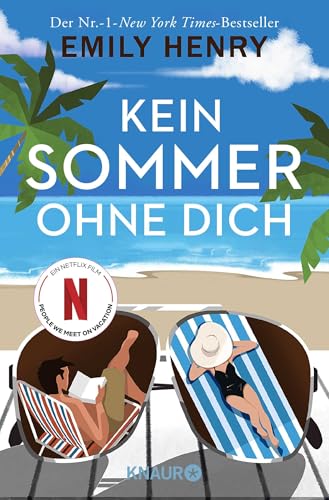 Kein Sommer ohne dich: Roman | Auf Netflix als »People We Meet On Vacation«