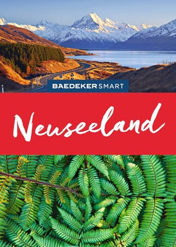 Baedeker SMART Reiseführer Neuseeland: Reiseführer mit Spiralbindung inkl. Faltkarte und Reiseatlas