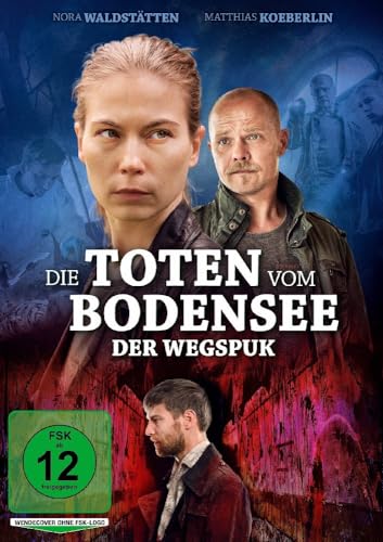 Die Toten vom Bodensee - Der Wegspuk