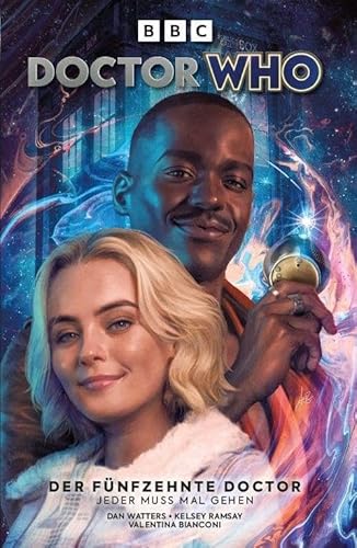 Doctor Who - Der Fünfzehnte Doctor: Bd. 1: Jeder muss mal gehen